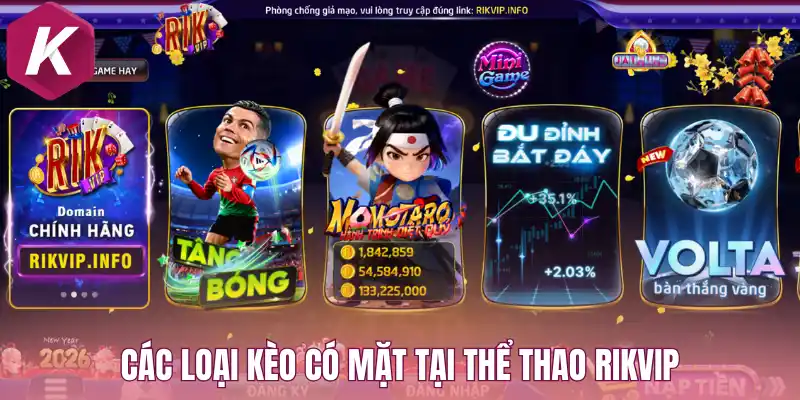 Mỗi môn thể thao sẽ đi kèm cùng nhiều loại kèo