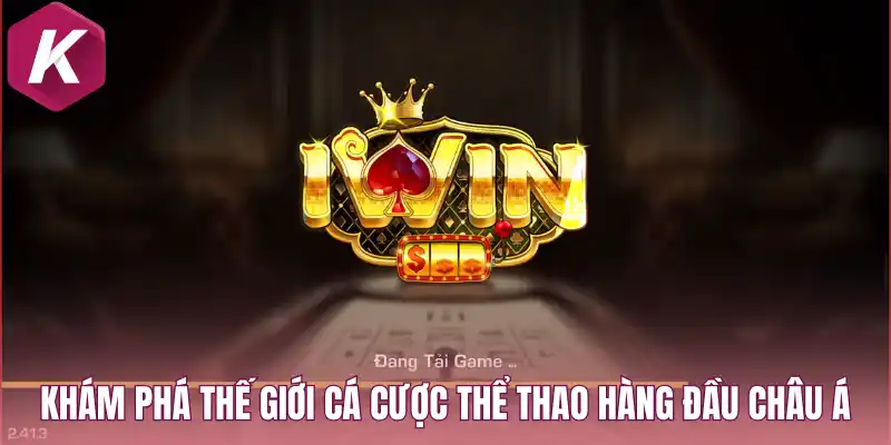 Khám phá chi tiết thế giới cá cược hàng đầu châu Á