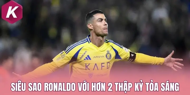 Siêu sao Ronaldo với hơn 2 thập kỷ tỏa sáng