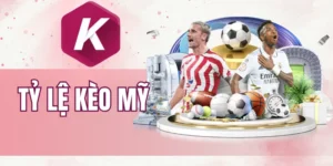 Hướng dẫn đọc hiệu quả tỷ lệ kèo Mỹ
