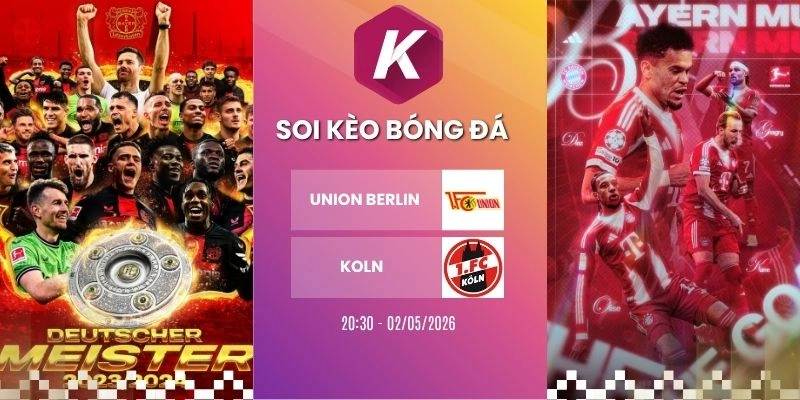 Kèo nhà cái Union Berlin vs Köln - Bundesliga, 02/05/2026