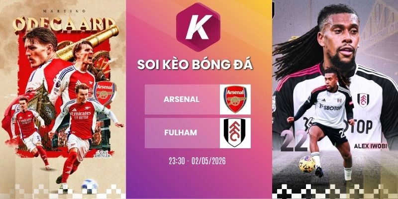 Kèo nhà cái Arsenal vs Fulham - NHA, 02/05/2026